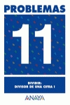 PROBLEMAS11:DIVIDIR,DIVISORDEUNACIFRAI(03) (ANAYA) - HIPERnatural.COM
