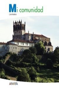 CONOCIMIENTO2.PRIM.(CANTABRIA)+MICOMUNIDAD(UNAUNA)(11) - PEREZMADORRAN/MARSALAFA (ANAYA) - HIPERnatural.COM