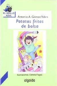 PATATASFRITASDEBOLSA.(GRILLOAZUL) - GOMEZYEBRAANTONIO (ALGAIDA) - HIPERnatural.COM