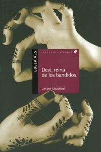 DEVI.REINADELOSBANDIDOS.(ALANDAR)123. - MOUCHARDCHRISTEL (EDELVIVES) - HIPERnatural.COM