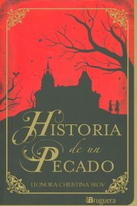 HISTORIADEUNPECADO.(BRUGUERA) - SKOVLEONORACHRISTINA (BRUGUERAS.A) - HIPERnatural.COM