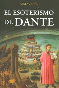 ESOTERISMODEDANTE,EL.(ORIENTALIA) - GUENONRENE (PAIDOS) - HIPERnatural.COM