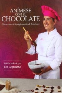 ANIMESECONELCHOCOLATE. - ARGUIANOEVA (BAINETMEDIA) - HIPERnatural.COM