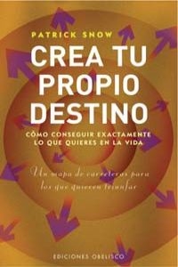 CREATUPROPIODESTINO.(NUEVACONSCIENCIA) - SNOWPATRICK (OBELISCOEDICIONES) - HIPERnatural.COM