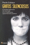 GRITOSSILENCIOSOS.(AMBARBARRATIVA) - ZUBIAURPAULA (AMBAREDICIONES,S.L) - HIPERnatural.COM