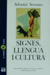 SIGNES,LLENGUAICULTURA(CANGUR)(CAT) - SERRANOSEBASTIA (EDICIONS62) - HIPERnatural.COM