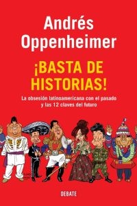 BASTADEHISTORIAS.(ENSAYOS) - OPPENHEIMERANDRES (DEBATE) - HIPERnatural.COM