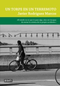 UNTORPEENUNTERREMOTO.(LAFICCIONREAL) - RODRIGUEZMARCOSJAVIER (DEBATE) - HIPERnatural.COM