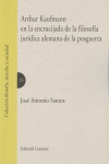 ARTHURKAUFMANNENCRUCIJADAJURIDICAALEMANADEPOSGUERRA13. - SANTOSJANTONIO (COMARES) - HIPERnatural.COM