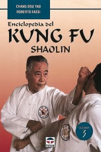 ENCICLOPEDIADELKUNGFU.SHAOLIN.(VOL.III) - CHANGDSUYAO (TUTOR) - HIPERnatural.COM