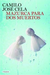 MAZURCAPARADOSMUERTOS.(BACKLISTCLASICOS) - CELACAMILOJOSE (PLANETA) - HIPERnatural.COM