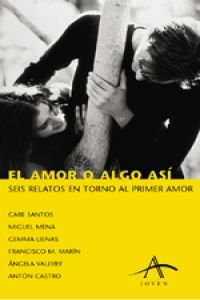 AMOROALGOASI,EL:RELATOSSOBREPRIMERAMOR(JOVEN) - VVAA (ALBA) - HIPERnatural.COM