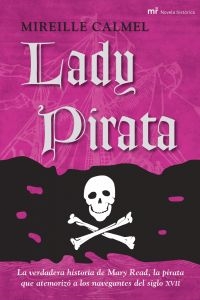LADYPIRATA:VERDADERAHISTORIADEMARYREAD - MIREILLECALMEL (MARTINEZROCA) - HIPERnatural.COM