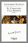 CABALLEROYLAMUERTE,EL(FABULA) - SCIASCIALEONARDO (TUSQUETS) - HIPERnatural.COM