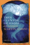TRESCUENTOSDEHADAS.(TRESEDADES).PREMIOLIT.INFANTIL106. - MARTINGARZOGUSTAVO (SIRUELA) - HIPERnatural.COM