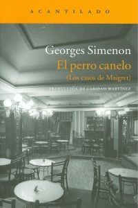 TIEMPOSDELQUIJOTE.(ACANTILADO)259. - SIMENONGEORGES (ACANTILADOEDITORIAL) - HIPERnatural.COM