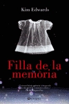 FILLADELAMEMORIA,LA(LESALESESTESES)(CAT) - WATERSSARAH (LAMAGRANA) - HIPERnatural.COM