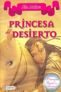 PRINCESADELDESIERTO.(PRINCESASREINOFANTASIA)TEA3. - STILTONTEA (DESTINOINFANTIL) - HIPERnatural.COM