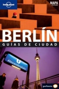 BERLIN.(GUIASDECIUDADLONELYPLANET)(2009) - AAVV (GEOPLANETA) - HIPERnatural.COM