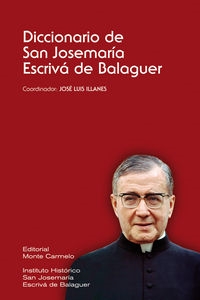 DICCIONARIOSANJOSEMARIAESCRIVABALAGUER. - VVAA (MONTECARMELO) - HIPERnatural.COM