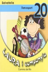FEMESPORT.(LAURAICOMPANYIA).(CAT)20. - DELRIOGALVECARMINA (SALVATELLA) - HIPERnatural.COM