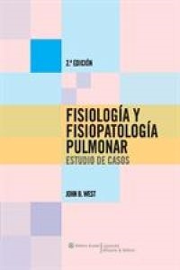 FISIOLOGIAYFISIOPATOLOGIAPULMONAR. - WSTT (LIPPINCOTTWILLIAMS&WILKINS) - HIPERnatural.COM